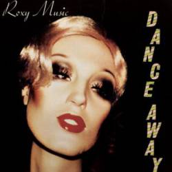 Roxy Music : Dance Away
